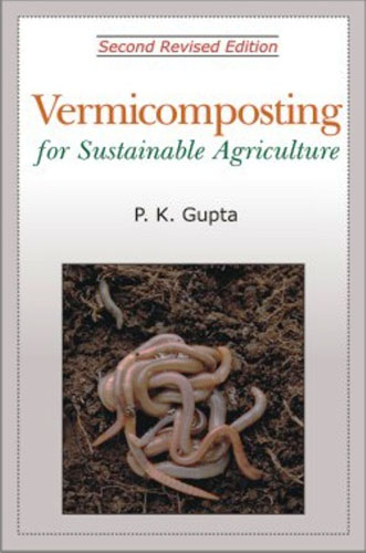 Vermicomposting For Sustainable Agriculture (2nd Ed.)