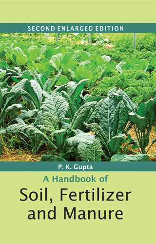 A Handbook Of Soil, Fertilizer And Manure (2nd Ed.)