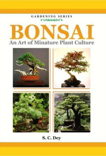 Bonsai : An Art Of Miniature Plant Culture