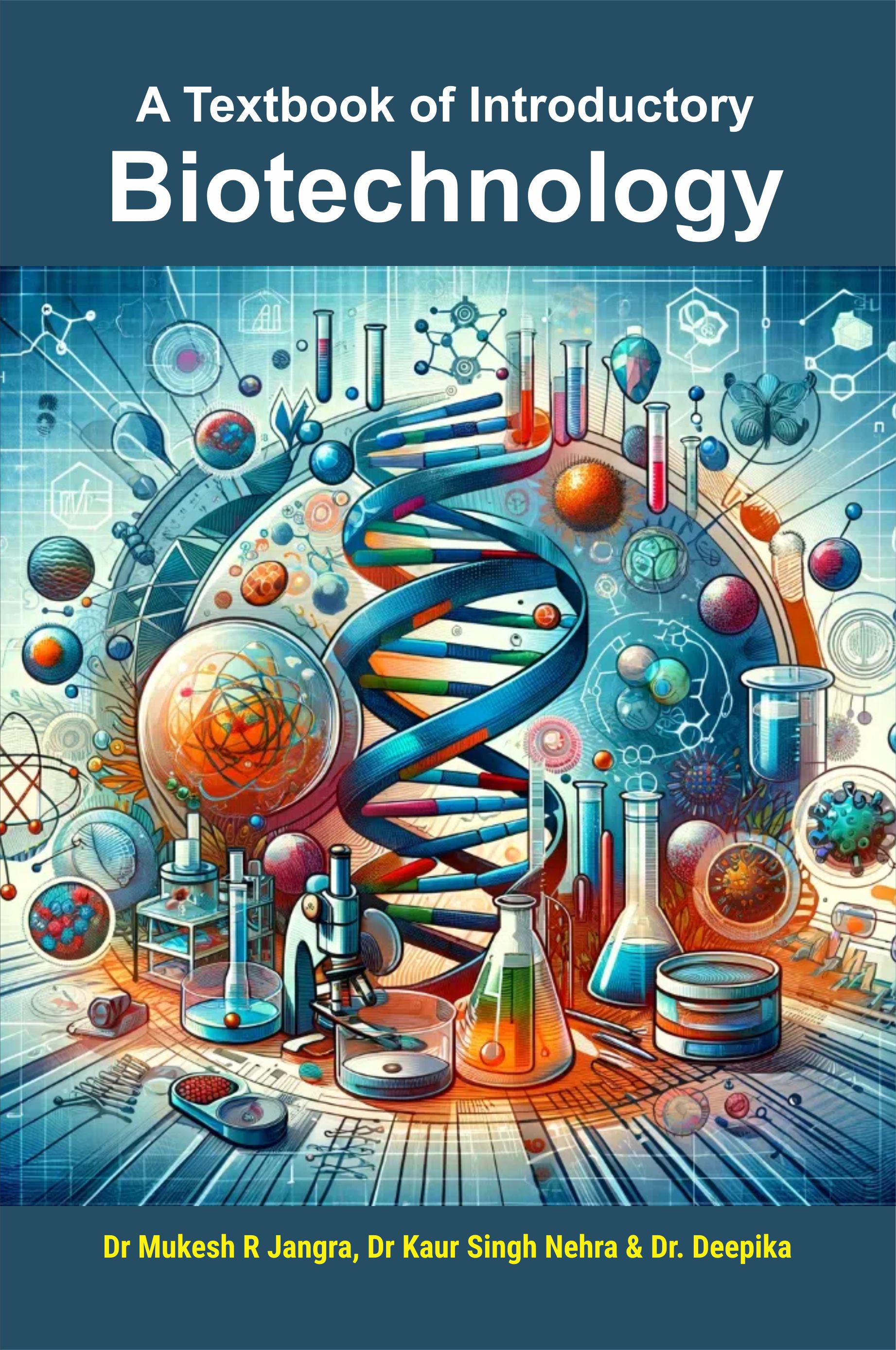 A Textbook Of Introductory Biotechnology