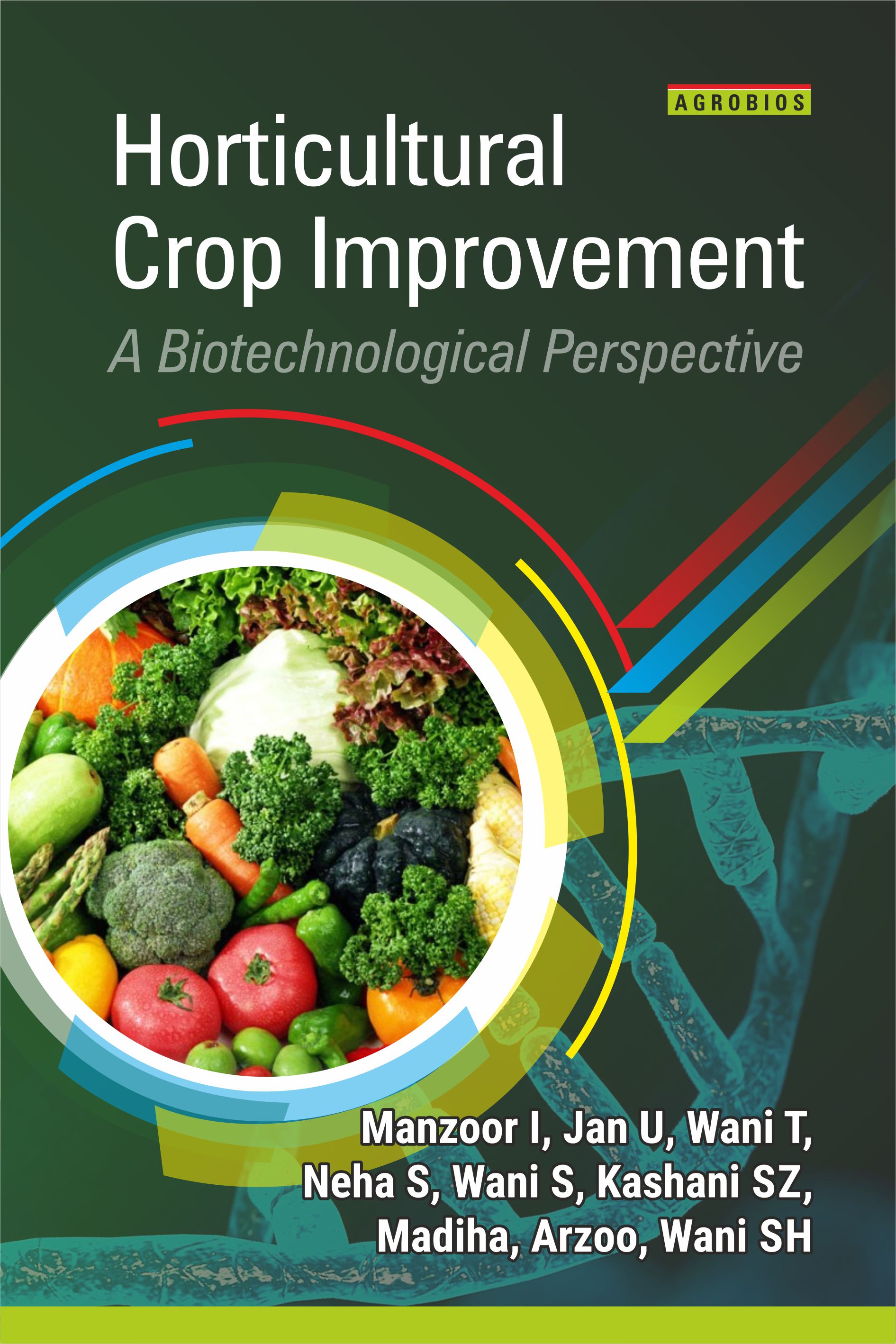 Horticultural Crop Improvement: A Biotechnological Perspective
